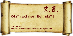 Kürschner Bernát névjegykártya